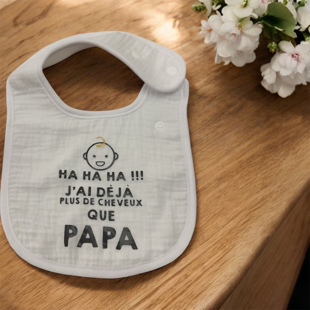 🍼 Bavoir humoristique bébé – “Ha ha ha !!! J’ai déjà plus de cheveux que Papa” 😂 | Cadeau naissance original