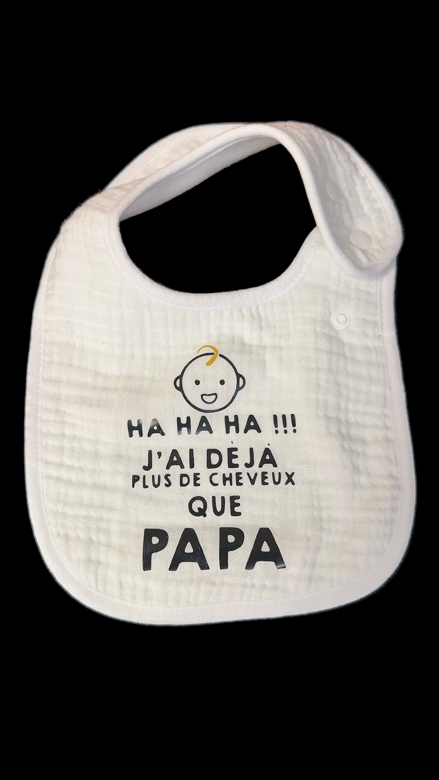 🍼 Bavoir humoristique bébé – “Ha ha ha !!! J’ai déjà plus de cheveux que Papa” 😂 | Cadeau naissance original
