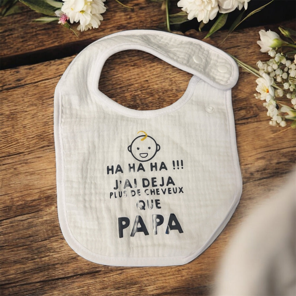 🍼 Bavoir humoristique bébé – “Ha ha ha !!! J’ai déjà plus de cheveux que Papa” 😂 | Cadeau naissance original